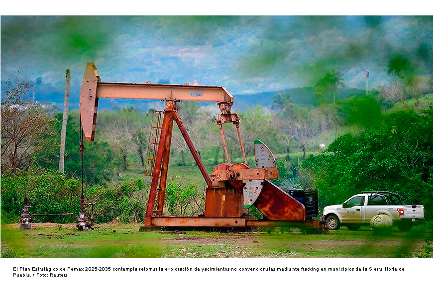 El fracking regresa a Puebla: Pemex pone otra vez la mira en la Sierra Norte