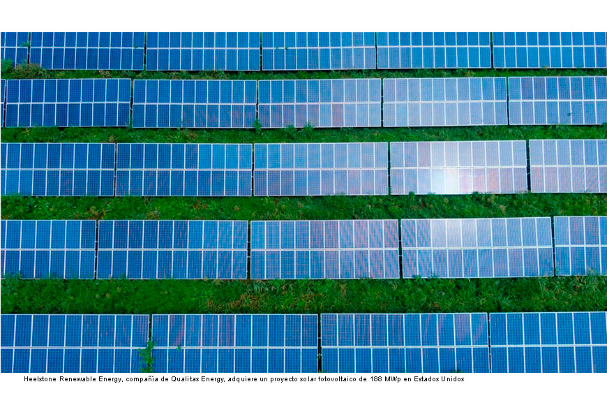 Heelstone Renewable Energy, compañía de Qualitas Energy, adquiere un proyecto solar fotovoltaico de 188 MWp en Estados Unidos